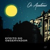 Efeito Do Observador - Single