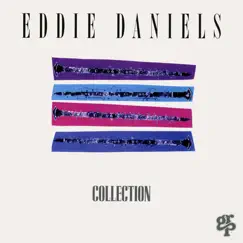 Eddie Daniels Collection by Eddie Daniels album reviews, ratings, credits