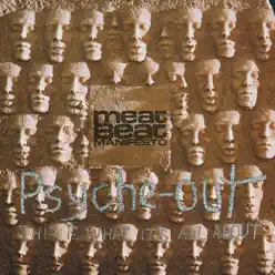 Psyche Out - Single - Meat Beat Manifesto Psyche Out - Single - Meat Beat Manifesto