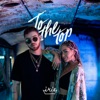 To the Top - Single