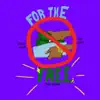 For the Free (feat. Fat Tony) - Single album lyrics, reviews, download