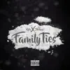 Family Ties - EP album lyrics, reviews, download