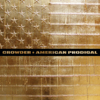Crowder - American Prodigal (Deluxe Edition) artwork