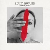 Lucy Swann - Foreign Bodies