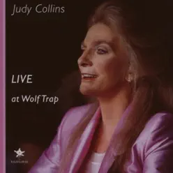 Judy Collins Live at Wolf Trap - Judy Collins