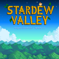ConcernedApe - Stardew Valley 1.1 (Original Game Soundtrack) - EP artwork