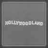 Hollywoodland - EP album lyrics, reviews, download