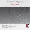 Castiglioni: Quodlibet – Complete Works for Piano & Orchestra