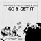 Go & Get It (feat. Nitty Drugz & Joolz) - Trap Phone Fetti lyrics