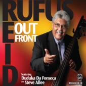 Rufus Reid - If You Could See Me Now (feat. Duduka da Fonseca & Steve Allee)