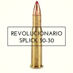 Revolucionario - Single - Splick 30 30