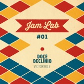 Jam Lab #01 - Doce Declínio - Single