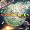 Skywalkers 2 album lyrics, reviews, download