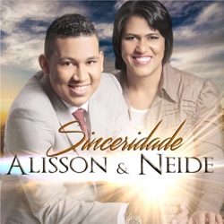 Alisson e Neide - Paulo e Silas