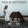 You & Nothing (Erick Fill Remixes) [feat. Damien Pipes] - Single