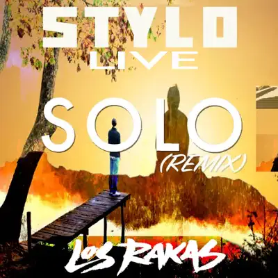 Solo (Remix) - Single - Los Rakas