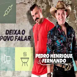 Deixa o Povo Falar - Pedro Henrique e Fernando