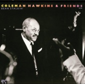 Coleman Hawkins - Bean Stalkin'