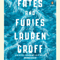 Lauren Groff - Fates and Furies: A Novel (Unabridged) artwork