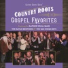 Country Roots and Gospel Favorites (Live), 2018