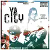 Ya City (feat. Julz & Lil Missy K) - Single album lyrics, reviews, download