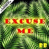 Excuse Me - Single