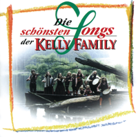The Kelly Family - Die schönsten Songs der Kelly Family artwork