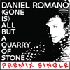 (Gone Is) All but a Quarry of Stone / Gone Is) All but a Quarry of Stone - Premix - Single