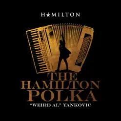 The Hamilton Polka - Single - Weird Al Yankovic