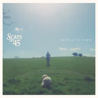 Album herunterladen Scars On 45 - Satellite Town