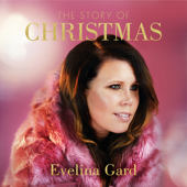 The Story Of Christmas - Evelina Gard