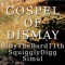 Gospel of Dismay (with Simul & SquigglyDigg) - BillyTheBard11th lyrics