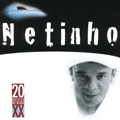 20 Grandes Sucessos de Netinho - Netinho