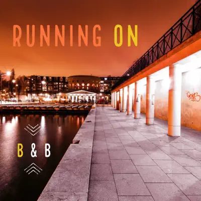 Running On - Single - Les B.B.