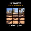 Ultimate Top 30 Summer '18