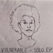 Vulnerable (Solo EP)