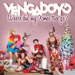 Where Did My Xmas Tree Go? - Vengaboys