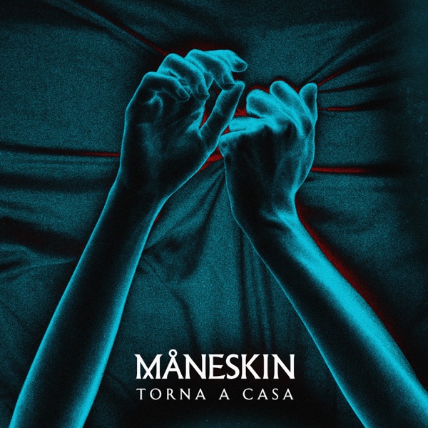 Torna a casa - Single - Måneskin