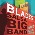 Rubén Blades - Nadie Sabe (with Roberto Delgado & Orquesta)