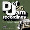 Def Jam Recordings 25, Vol. 17 - Music to Ride To, 2009