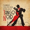 Tango Noir, 2018