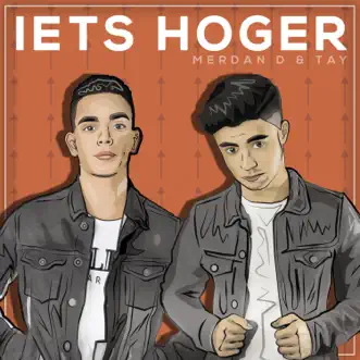 Iets Hoger - EP by Merdan D & Tay album reviews, ratings, credits