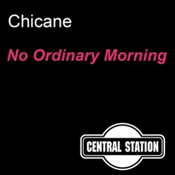 No Ordinary Morning - Single - Chicane