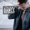 I Wanna Dance With Somebody - Single album lyrics, reviews, download
