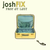 Josh Fix - Don't Call Me In the Morning