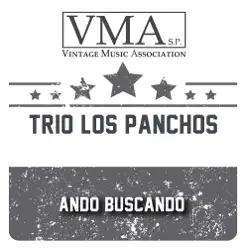 Ando buscando - Los Panchos