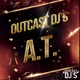 OUTCAST DJ's - A.T. #159 Part 2 [Deep Edition]