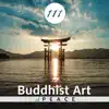111 Buddhist Art of Peace: Tibetan Crystal Bowls and Bells, Relaxing Nature Sounds, Music Therapy for Modern Oriental Spa, Meditation album lyrics, reviews, download