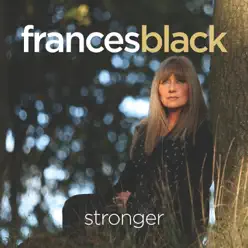 Stronger - Frances Black