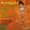 Korngold: Cello Concerto, Much Ado About Nothing Suite, Straussiana and More